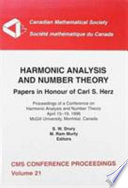 Harmonic analysis and number theory : papers in honour of Carl S. Herz : proceedings of a Conference on Harmonic Analysis and Number Theory, April 15-19, 1996, McGill University, Montréal, Canada /