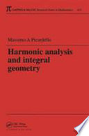 Harmonic analysis and integral geometry /