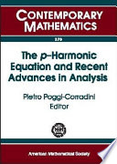 The [rho]-harmonic equation and recent advances in analysis : IIIrd Prairie Analysis Seminar, October 17-18, 2003, Kansas State University, Manhattan, Kansas /