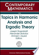 Topics in harmonic analysis and ergodic theory : December 2-4, 2005, DePaul University, Chicago, Illinois /