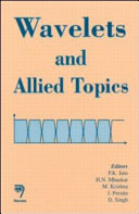 Wavelets and allied topics /