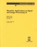 Wavelets : applications in signal and image processing IX : 30 July-1 August 2001, San Diego, USA /