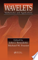 Wavelets : mathematics and applications /