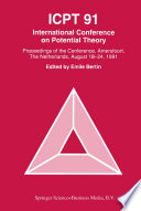 ICPT' 91 : proceedings from the International Conference on Potential Theory, Amersfoort, the Netherlands, August 18-24, 1991 /