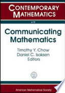 Communicating mathematics : proceedings of a conference in honor of Joseph A. Gallian's 65th birthday, July 16-19, 2007, University of Minnesota, Duluth, Minnesota /