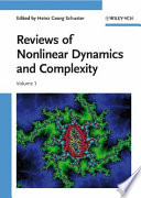 Reviews of nonlinear dynamics and complexity /