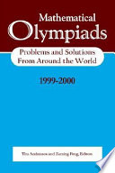 Mathematical Olympiads, 1999-2000 : problems and solutions from around the world /