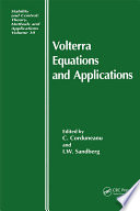 Volterra equations and applications /