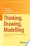 Thinking, Drawing, Modelling : GEOMETRIAS 2017, Coimbra, Portugal, June 16-18 /