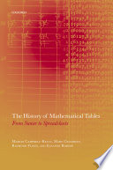 The history of mathematical tables : from Sumer to spreadsheets /