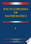 Encyclopaedia of mathematics. an updated and annotated translation of the Soviet "Mathematical encyclopaedia" /