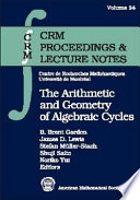 The arithmetic and geometry of algebraic cycles : proceedings of the CRM summer school, June 7-19, 1998, Banff, Alberta, Canada /