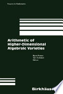 Arithmetic of higher-dimensional algebraic varieties /