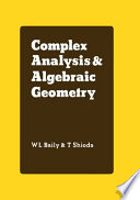 Complex analysis and algebraic geometry : a collection of papers dedicated to K. Kodaira /