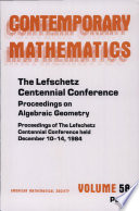 The Lefschetz Centennial Conference : proceedings of the Lefschetz Centennial Conference held December 10-14, 1984 /