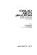 Topology and its applications : proceedings of a conference held at Memorial University of Newfoundland, St. John's, Canada /