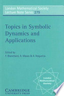Topics in symbolic dynamics and applications /