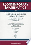 Topological dynamics and applications : a volume in honor of Robert Ellis : proceedings of a conference in honor of the retirement of Robert Ellis, April 5-6, 1995, University of Minnesota /