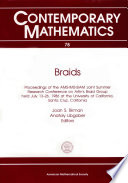 Braids : proceedings of a summer research conference held July 13-16, 1986 /