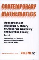 Applications of algebraic K-theory to algebraic geometry and number theory : proceedings of the AMS-IMS-SIAM joint summer research conference held June 12-18, 1983, with support from the National Science Foundation /