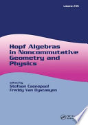 Hopf algebras in noncommutative geometry and physics /