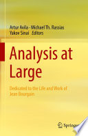 Analysis at Large : Dedicated to the Life and Work of Jean Bourgain /