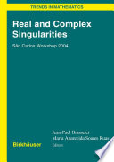 Real and complex singularities : Sao Carlos Workshop 2004 /