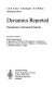 Dynamics reported : expositions in dynamical systems /
