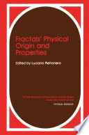 Fractals' physical origin and properties /