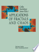 Applications of fractals and chaos : the shape of things /