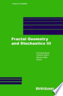 Fractal geometry and stochastics III /