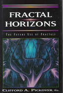 Fractal horizons : the future use of fractals /