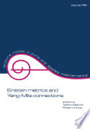 Einstein metrics and Yang-Mills connections : proceedings of the 27th Taniguchi international symposium /