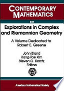 Explorations in complex and Riemannian geometry : a volume dedicated to Robert E. Greene /