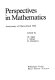 Perspectives in mathematics : anniversary of Oberwolfach 1984 /