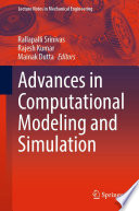 Advances in Computational Modeling and Simulation /