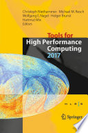 Tools for High Performance Computing 2017 : Proceedings of the 11th International Workshop on Parallel Tools for High Performance Computing, September 2017, Dresden, Germany /