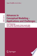 Advances in conceptual modeling--applications and challenges : ER 2010 Workshops, ACM-L, CMLSA, CMS, DE@ER, FP-UML, SeCoGIS, WISM, Vancouver, BC, Canada, November 1-4, 2010 : proceedings /