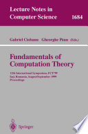 Fundamentals of computation theory : 12th international symposium, FCT'99, Iași, Romania, August 30-September 3, 1999 : proceedings /