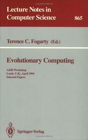 Evolutionary computing : AISB Workshop, Leeds, U.K., April 11-13, 1994 : selected papers /