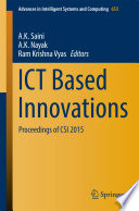 ICT based innovations proceedings of CSI 2015 /