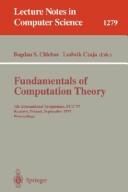 Fundamentals of computation theory : 11th International Symposium, FCT '97, Kraków, Poland, September 1-3, 1997 : proceedings /
