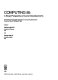Computing 85 : a broad perspective of current developments : proceedings of the Eighth International Computing Symposium, Florence, Italy, 27-29, March, 1985 /