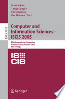 Computer and information sciences : ISCIS 2005, 20th international symposium, Istanbul, Turkey, October 26-28, 2005 : proceedings /