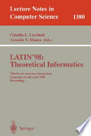 LATIN '98, theoretical informatics : Third Latin American symposium, Campinas, Brazil, April 20-24, 1998 : proceedings /