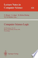 Computer science logic : 5th Workshop, CSL '91, Berne, Switzerland, October 7-11, 1991 : proceedings /