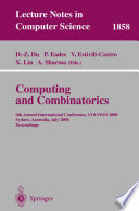 Computing and combinatorics : 6th annual international conference, COCOON 2000, Sydney, Australia, July 26-28, 2000 : proceedings /