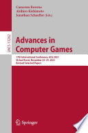 Advances in Computer Games : 17th International Conference, ACG 2021, Virtual Event, November 23-25, 2021, Revised Selected Papers /