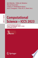 Computational Science - ICCS 2023 : 23rd International Conference, Prague, Czech Republic, July 3-5, 2023, Proceedings, Part III /