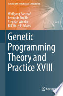 Genetic Programming Theory and Practice XVIII /